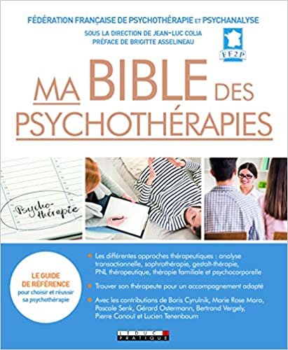okumak Ma bible des psychothérapies