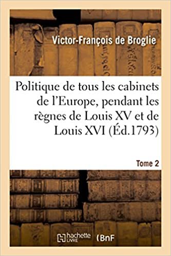 okumak Broglie-V-F, d: Politique de Tous Les Cabinets de l&#39;Eur (Sciences Sociales)