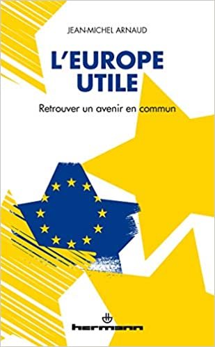 okumak L&#39;Europe utile: Retrouver un avenir en commun (HR.HORS COLLECT)
