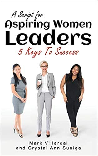 okumak A Script for Aspiring Women Leaders: 5 Keys to Success