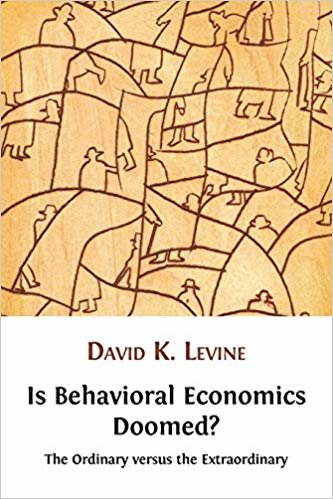 okumak Is Behavioral Economics Doomed? The Ordinary versus the Extraordinary