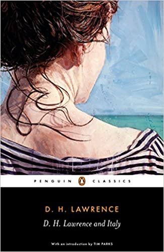 okumak D. H. Lawrence and Italy: Sketches from Etruscan Places, Sea and Sardinia, Twilight in Italy (Penguin Classics)