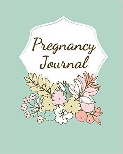 okumak Pregnancy Journal: Pregnancy Log Book For First Time Moms, Baby Shower Gift Keepsake For Expecting Mothers, Record Milestones and Memories, Daily Nutrition, Doctor Appointments, Bump To Baby