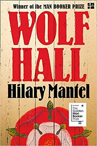 okumak Wolf Hall: Winner of the Man Booker Prize (The Wolf Hall Trilogy)
