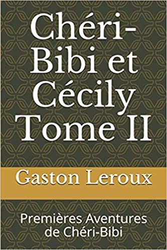 okumak Chéri-Bibi et Cécily Tome II: Premières Aventures de Chéri-Bibi