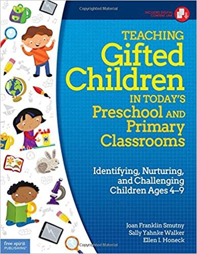 okumak Teaching Gifted Children in Today’s Preschool and Primary Classrooms: Identifying, Nurturing, and Challenging Children Ages 4–9 [Paperback] Smutny M.A., Joan Franklin; Walker Ph.D., Sally Yahnke and Honeck Ph.D., I. Ellen