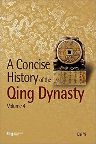 okumak A Concise History of the Qing Dynasty: v. 4