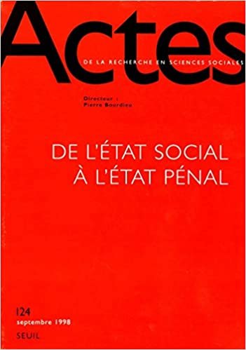 okumak Actes de la recherche en sciences sociales, n°124, De l&#39;État sociale à l&#39;État pénal