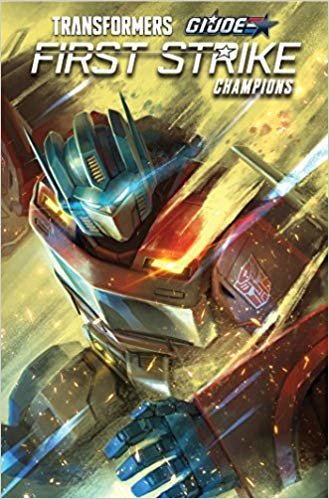 okumak Transformers/G.I. Joe First Strike - Champions