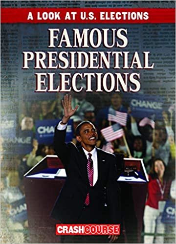 okumak Famous Presidential Elections (Look at U.s. Elections)