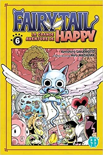okumak Fairy Tail - La grande aventure de Happy T06 (Fairy Tail - La grande aventure de Happy (6))