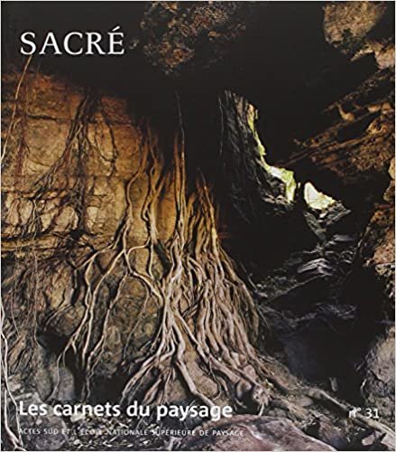 okumak Les carnets du paysage n° 31 - sacré: Sacré (Nature)