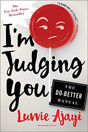 okumak I&#39;m Judging You : The Do-Better Manual