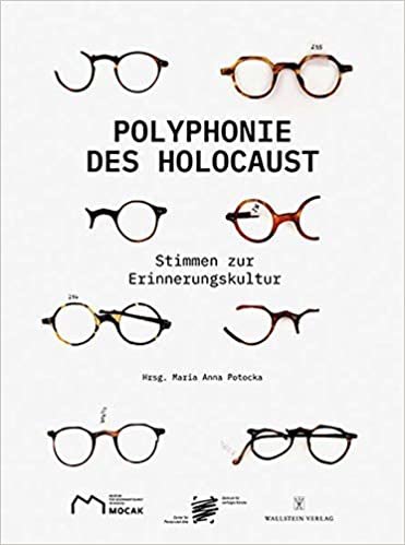 okumak Polyphonie des Holocaust: 100 Stimmen zur Erinnerungskultur