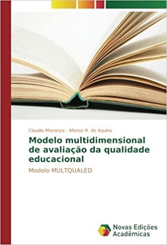 okumak Modelo multidimensional de avaliação da qualidade educacional: Modelo MULTQUALED