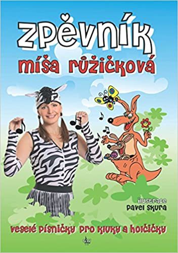 okumak Zpěvník Míša Růžičková: Veselé písničky pro kluky a holčičky (2014)