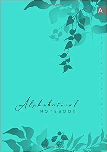 okumak Alphabetical Notebook: A4 Lined-Journal Organizer Large | A-Z Alphabetical Tabs Printed | Cute Shadow Floral Decoration Design Turquoise