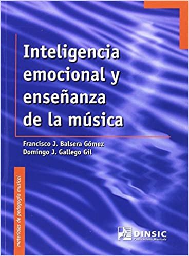 okumak Inteligencia emocional y enseñanza de la música (Materiales de pedagogía musical, Band 5)