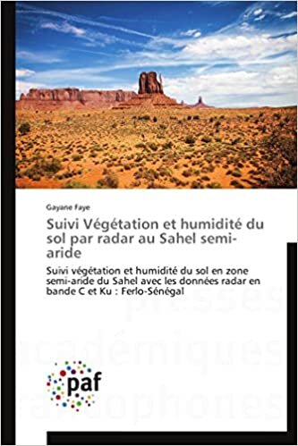 okumak Faye, G: Suivi Végétation et humidité du sol par radar au Sa (Omn.Pres.Franc.)
