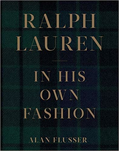 okumak Ralph Lauren : In His Own Fashion