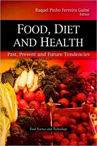 okumak Food, Diet &amp; Health : Past, Present &amp; Future Tendencies
