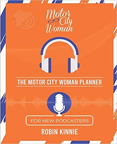 okumak The Motor City Woman Planner for New Podcasters