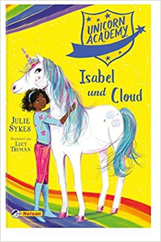 okumak Unicorn Academy #4: Isabel und Cloud: Mit toller Glitzer-Folie auf dem Cover