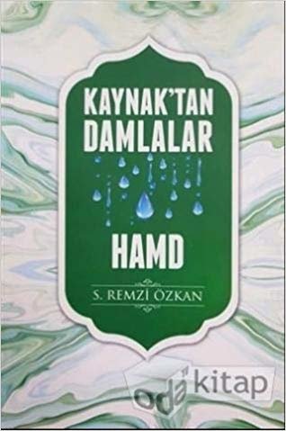 okumak Kaynak&#39;tan Damlalar Hamd