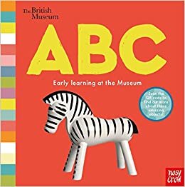 okumak British Museum: ABC (Early Learning at the Museum)