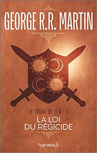 okumak La Loi du régicide (Le Trône de fer (9))