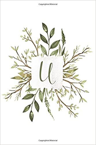 okumak U: Watercolor Forest Plants Mongram Notebook (Watercolor Forest Plants Monogram Notebook, Band 21)