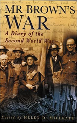okumak MR BROWNS WAR A DIARY OF THE SECOND WORLD WAR