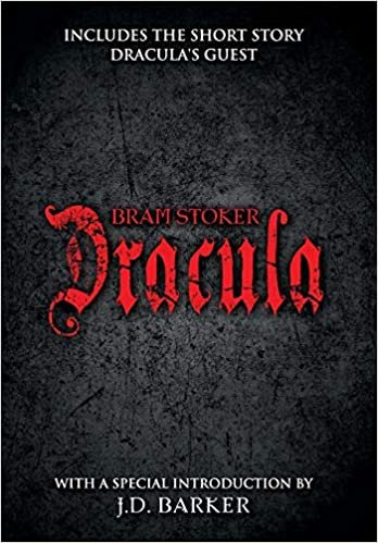 okumak Dracula: Includes the short story Dracula&#39;s Guest and a special introduction by J.D. Barker
