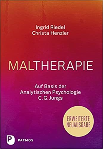 okumak Maltherapie: Auf Basis der Analytischen Psychologie C.G. Jungs