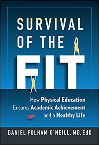 okumak Survival of the Fit: How Physical Education Ensures Academic Achievement and a Healthy Life