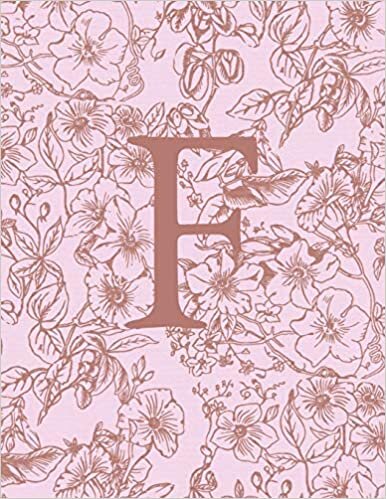 okumak F: Monogram Initial Notebook For Women And Girls-Pink And Brown Floral-120 Pages 8.5 x 11