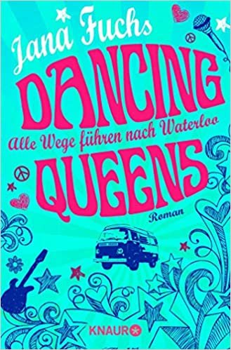 okumak Fuchs, J: Dancing Queens - Alle Wege