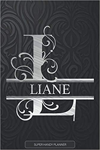 okumak Liane: Silver Monogram Letter L The Liane Name - Liane Name Custom Gift Planner Calendar Notebook Journal