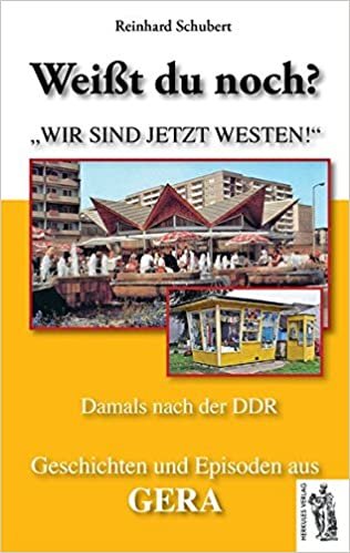 okumak Schubert, R: Gera - Damals nach der DDR
