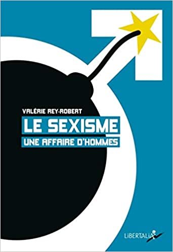 okumak Le sexisme, une affaire d&#39;hommes (LIBERTALIA)