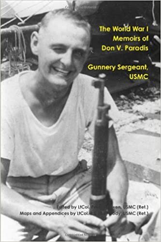 okumak The World War I Memoirs of Don V. Paradis, Gunnery Sergeant, USMC