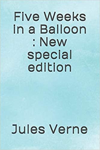 okumak Five Weeks in a Balloon: New special edition