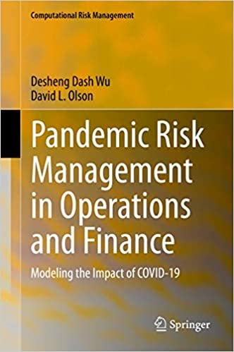 okumak Pandemic Risk Management in Operations and Finance: Modeling the Impact of COVID-19 (Computational Risk Management)