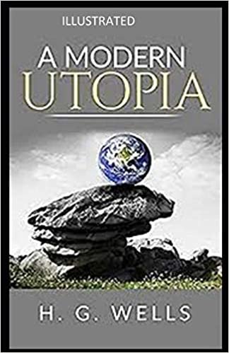 okumak A Modern Utopia Illustrated