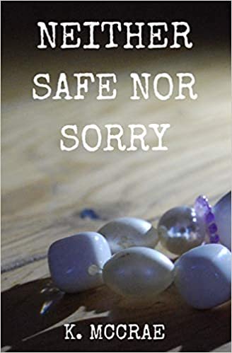 okumak Neither Safe Nor Sorry (Eleanor and Darryl)