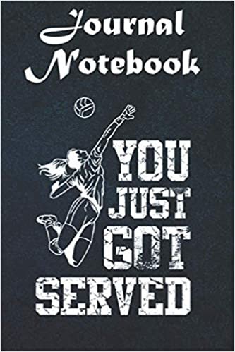 okumak Composition Notebook: You Just Got Served Awesome Volleyball Sport Beach 6 in x 9 in x 100 Lined and Blank Pages for Notes, To Do Lists, Notepad, Journal Gift for your beloveds
