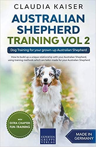 okumak Australian Shepherd Training Vol 2: Dog Training for your grown-up Australian Shepherd