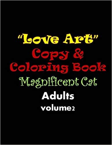 okumak Love Art Copy &amp; Coloring Book: Magnificent Cat: Volume 2