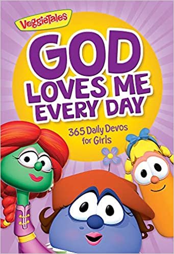 okumak God Loves Me Every Day: 365 Daily Devos for Girls (VeggieTales)