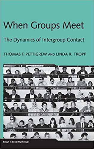 okumak When Groups Meet : The Dynamics of Intergroup Contact